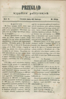 Przegląd Wypadków Politycznych. 1851, Ner. 2 (22 lutego)