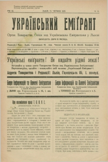Ukraïns'kij Emigrant : organ Tovaristva Opìki nad Ukraïns'kimi Emìgrantami u L'vovi. R.3, č. 11 (15 červnâ 1929)
