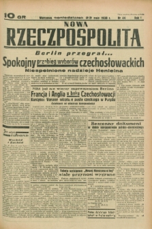 Nowa Rzeczpospolita. R.1, nr 44 (23 maja 1938)