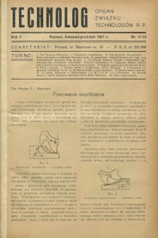 Technolog : organ Związku Technologów R.P. R.5, Nr. 11/12 (listopad/grudzień 1937)
