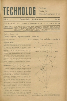 Technolog : organ Związku Technologów R.P. R.6, Nr. 7/8 (lipiec/sierpień 1938)
