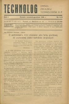 Technolog : organ Związku Technologów R.P. R.6, Nr. 9/12 (wrzesień/grudzień 1938)