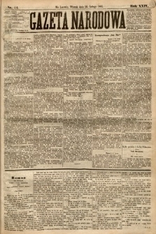 Gazeta Narodowa. 1885, nr 44