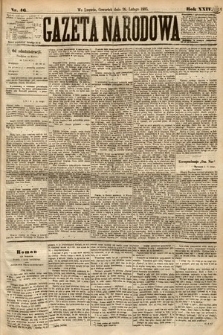 Gazeta Narodowa. 1885, nr 46