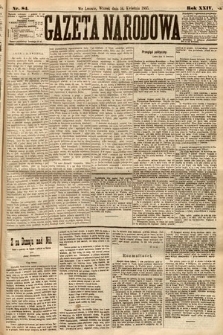 Gazeta Narodowa. 1885, nr 84