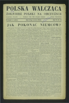 Polska Walcząca - Żołnierz Polski na Obczyźnie = Fighting Poland : weekly for the Polish Forces. R.6, nr 25 (24 czerwca 1944)
