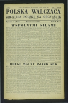 Polska Walcząca - Żołnierz Polski na Obczyźnie = Fighting Poland : Polish weekly. R.9, nr 24 (21 czerwca 1947)