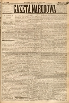 Gazeta Narodowa. 1885, nr 139