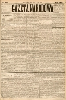 Gazeta Narodowa. 1885, nr 149