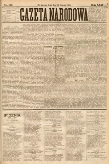 Gazeta Narodowa. 1885, nr 183