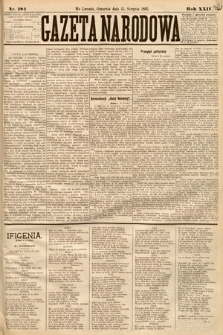 Gazeta Narodowa. 1885, nr 184