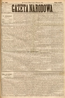 Gazeta Narodowa. 1885, nr 205