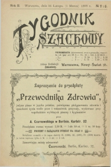 Tygodnik Szachowy. R.2, № 7/8 (1 marca 1899)