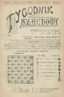 Tygodnik Szachowy. R.2, № 11/12 (1 kwietnia 1899)