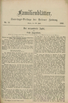 Familienblätter : Sonntags-Beilage der Posener Zeitung. 1880, Nr. 25 (20 Juni)