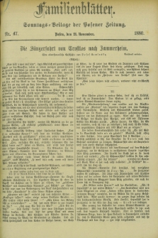 Familienblätter : Sonntags-Beilage der Posener Zeitung. 1880, Nr. 47 (21 November)