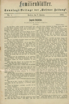 Familienblätter : Sonntags-Beilage der „Posener Zeitung”. 1883, Nr. 1 (7 Januar)
