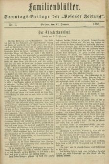 Familienblätter : Sonntags-Beilage der „Posener Zeitung”. 1883, Nr. 3 (21 Januar)