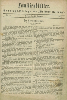 Familienblätter : Sonntags-Beilage der „Posener Zeitung”. 1883, Nr. 6 (11 Februar)