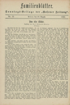 Familienblätter : Sonntags-Beilage der „Posener Zeitung”. 1883, Nr. 32 (12 August)
