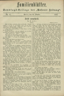 Familienblätter : Sonntags-Beilage der „Posener Zeitung”. 1883, Nr. 41 (14 Oktober)