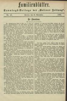 Familienblätter : Sonntags-Beilage der „Posener Zeitung”. 1883, Nr. 45 (11 November)