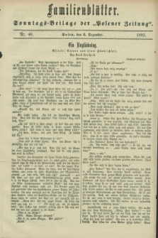 Familienblätter : Sonntags-Beilage der „Posener Zeitung”. 1883, Nr. 48 (2 Dezember)