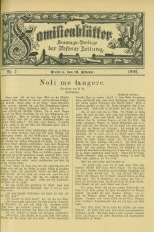 Familienblätter : Sonntags-Beilage der Posener Zeitung. 1890, Nr. 7 (16 Februar)