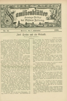 Familienblätter : Sonntags-Beilage der Posener Zeitung. 1890, Nr. 36 (7 September)