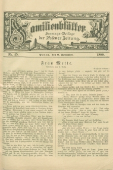 Familienblätter : Sonntags-Beilage der Posener Zeitung. 1890, Nr. 45 (9 November)
