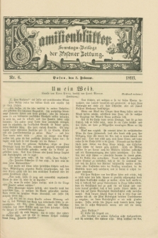 Familienblätter : Sonntags-Beilage der Posener Zeitung. 1893, Nr. 6 (5 Februar)
