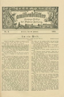 Familienblätter : Sonntags-Beilage der Posener Zeitung. 1893, Nr. 9 (26 Februar)