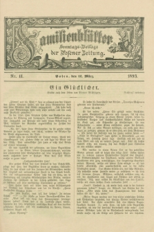 Familienblätter : Sonntags-Beilage der Posener Zeitung. 1893, Nr. 11 (12 März)