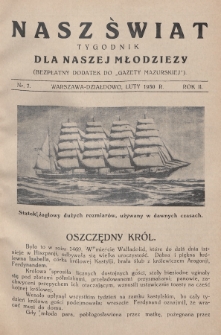 Nasz Świat : tygodnik dla naszej młodzieży : bezpłatny dodatek do „Gazety Mazurskiej”. 1930, nr 7