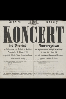 Sechstes Koncert des Vereins zur Beförderung der Tonkunst in Galizien : Donnerstag den 9. Februar 1860 : im gräflich Skarbet'schen Redouten-Saale [...]