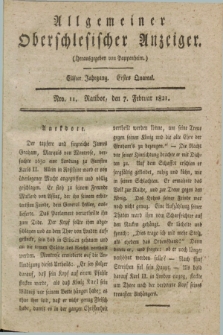 Allgemeiner Oberschlesischer Anzeiger. Jg.11, Quartal 1, Nro. 11 (7 Februar 1821)
