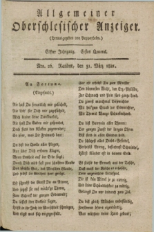 Allgemeiner Oberschlesischer Anzeiger. Jg.11, Quartal 1, Nro. 26 (31 März 1821) + dod.
