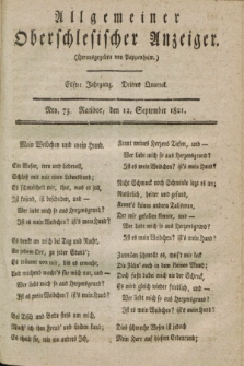 Allgemeiner Oberschlesischer Anzeiger. Jg.11, Quartal 3, Nro. 73 (12 September 1821)