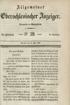 Allgemeiner Oberschlesischer Anzeiger. Jg.33, Quartal 2, № 39 (16 Mai 1835)