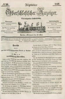 Allgemeiner Oberschlesischer Anzeiger. Jg.40, № 39 (18 Mai 1842) + dod.