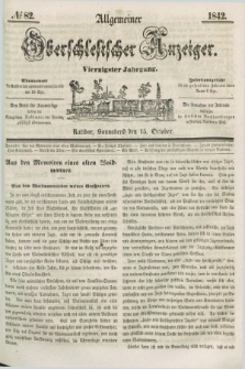 Allgemeiner Oberschlesischer Anzeiger. Jg.40, № 82 (15 October 1842) + dod.