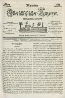 Allgemeiner Oberschlesischer Anzeiger. Jg.40, № 90 (12 November 1842) + dod.