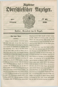 Allgemeiner Oberschlesischer Anzeiger. Jg.44, № 63 (8 August 1846)