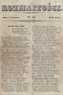 Rozmaitości : pismo dodatkowe do Gazety Lwowskiej. 1842, nr 45