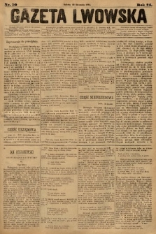 Gazeta Lwowska. 1884, nr 10