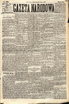Gazeta Narodowa. 1882, nr 136