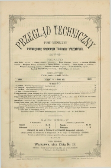 Przegląd Techniczny : pismo miesięczne poświęcone sprawom techniki i przemysłu. R.8, T.15, z. 5 (maj 1882)