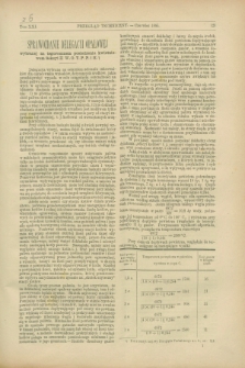 Przegląd Techniczny : pismo miesięczne poświęcone sprawom techniki i przemysłu. [R.11], T.21, [z. 6] (czerwiec 1885) + wkładka