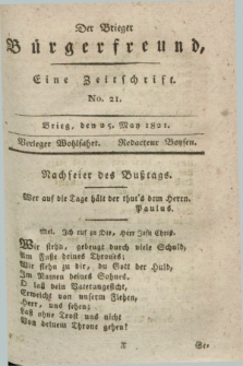 Der Brieger Bürgerfreund : eine Zeitschrift. [Jg.13], No. 21 (25 May 1821) + dod.