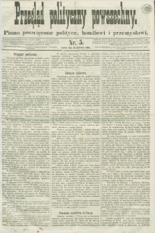Przegląd Polityczny Powszechny : pismo poświęcone polityce, handlowi i przemysłowi. 1858, nr 5 (14 kwietnia)